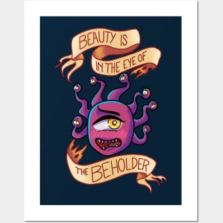 Beauty is in the Eye of the Beholder Posters and Art